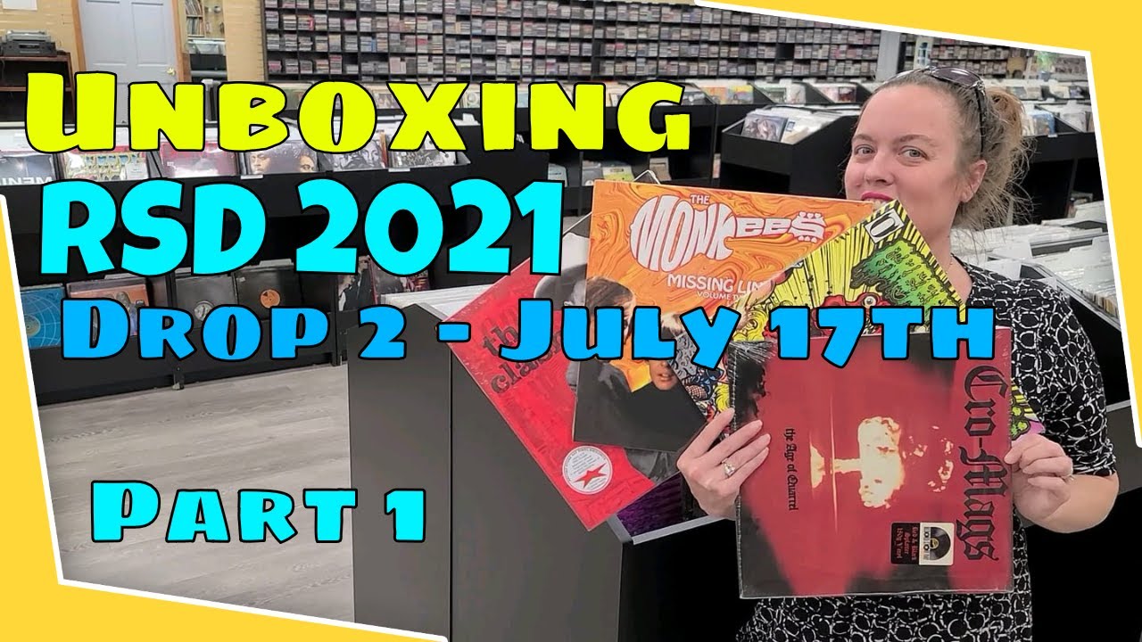 Unboxing - Record Store Day 2021 Drop 2 - Vinyl Records - July 17th - RSD