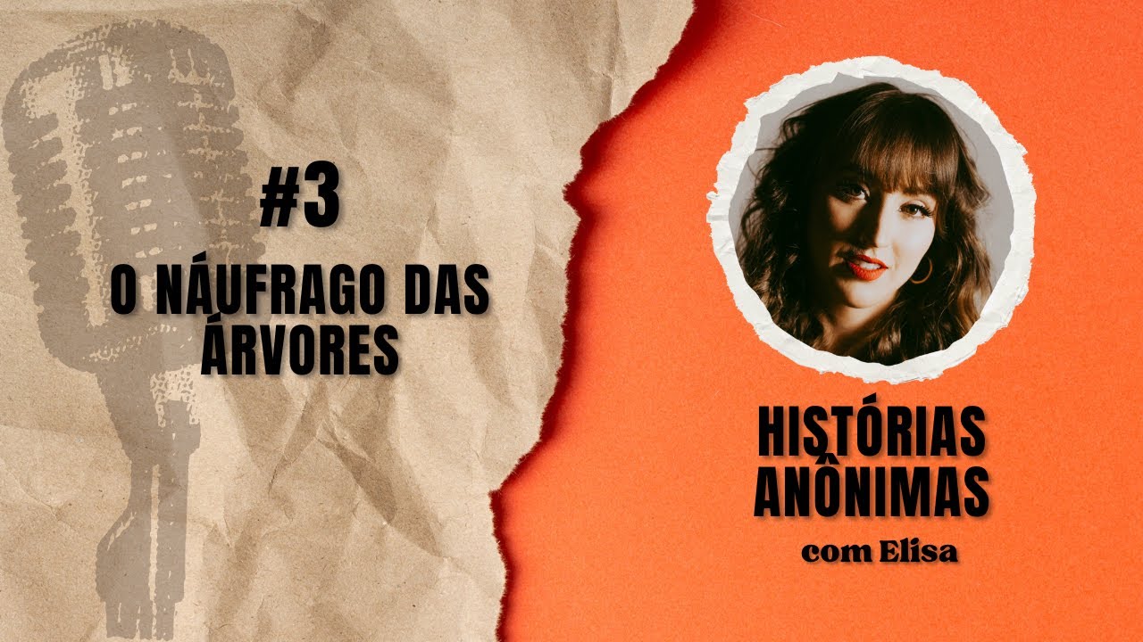HA #3 - O NÁUFRAGO DAS ÁRVORES
