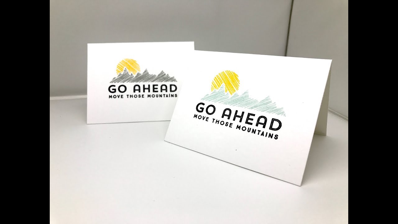 cardmaking how-to: Go Ahead Move Those Mountains