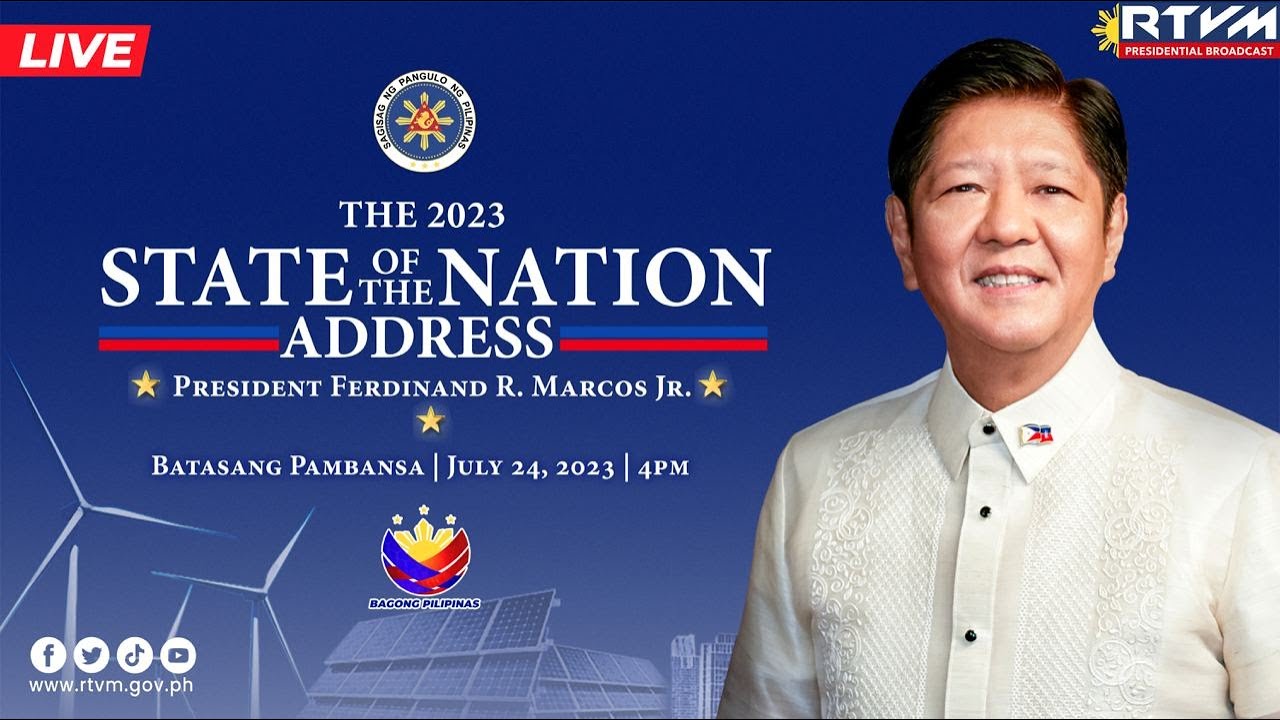 The 2023 State of the Nation Address 07/24/2023