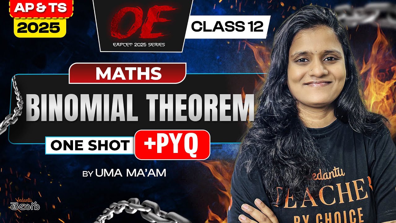 Binomial Theorem Class 12 Math One Shot [ Concepts + PYQs ] AP & TS  EAPCET 2025