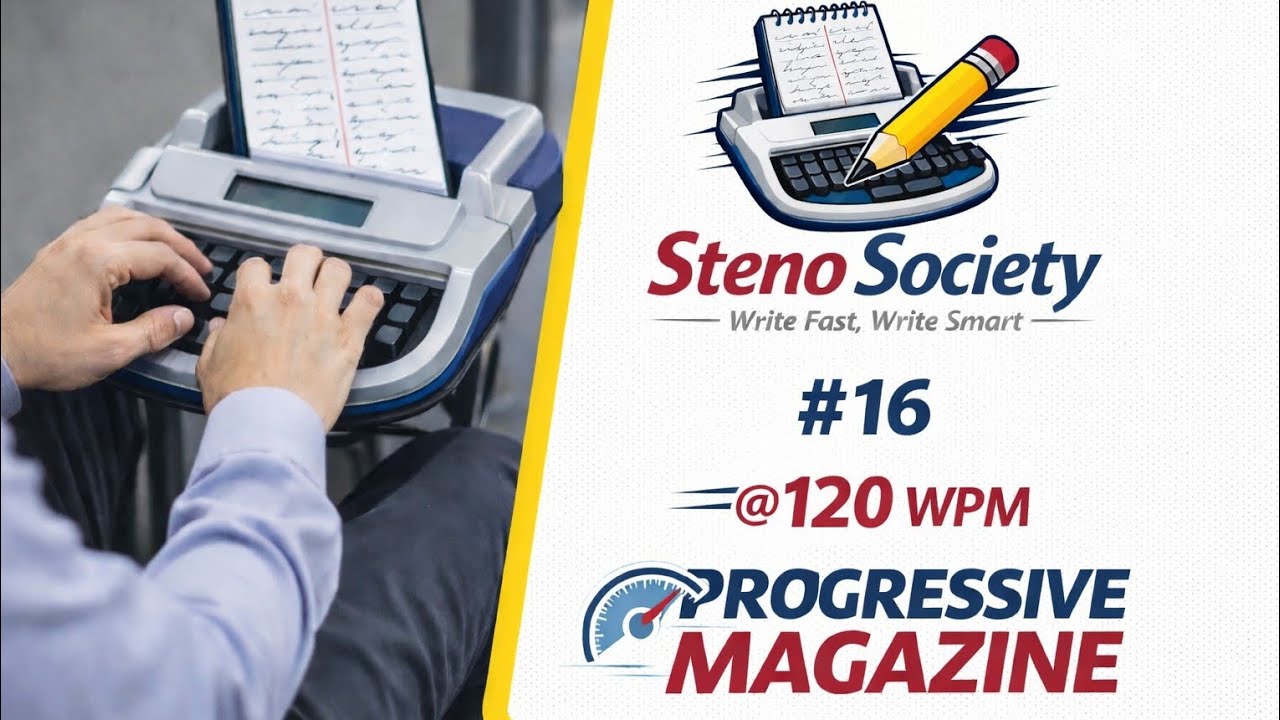 Tr. No. 16/ @120 W.P.M./ 840 words/ Progressive Magazine (February 2026)/ English Shorthand.