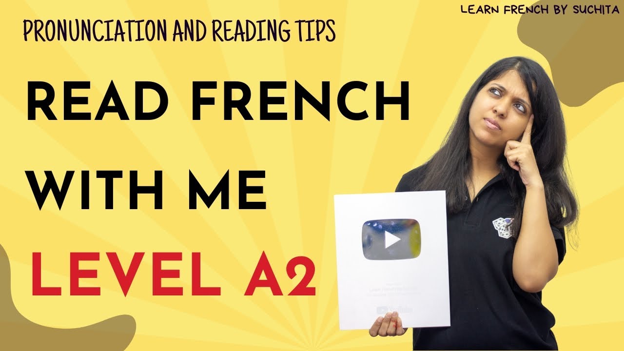 French phonetics | Read French with me - A2 Level | TEF Canada | By Suchita | +91-8920060461