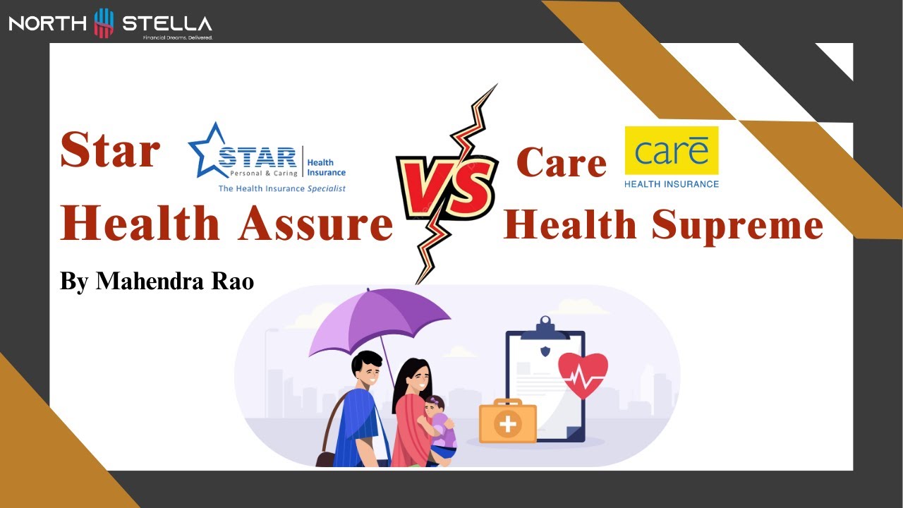 Star Health Assure vs Care Health Supreme 💥