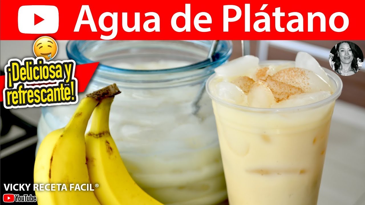 AGUA DE PLATANO | #VickyRecetaFacil
