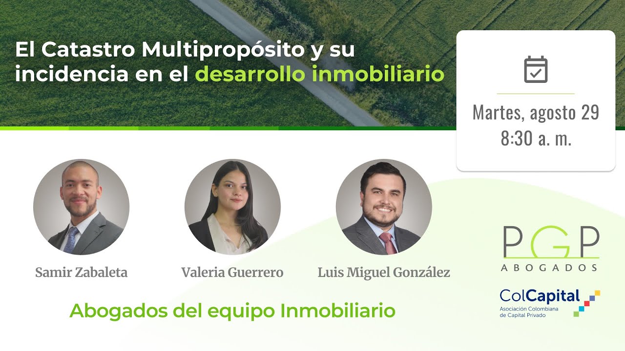 El Catastro Multipropósito y su incidencia en el desarrollo inmobiliario