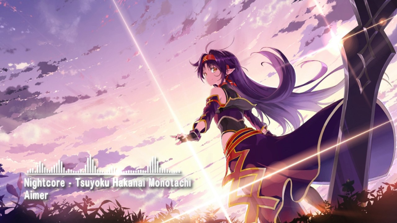 Nightcore - Tsuyoku Hakanai Monotachi 『Aimer』