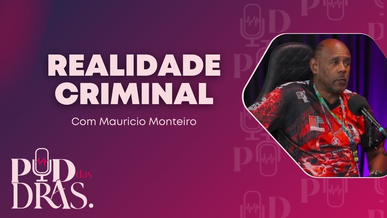 EP25 - Mauricio Monteiro - Sobrevivente do Massacre no Carandiru