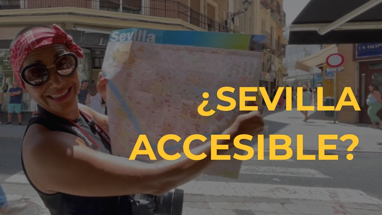 ♿️🏃🏾‍♀️ Así viví Sevilla en un solo día | Turismo accesible real