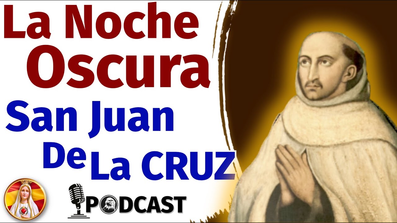 🎙️​ San JUAN de la CRUZ, Perseguido por amor a DIOS-Vuelo de Águila Episodio ✨​42