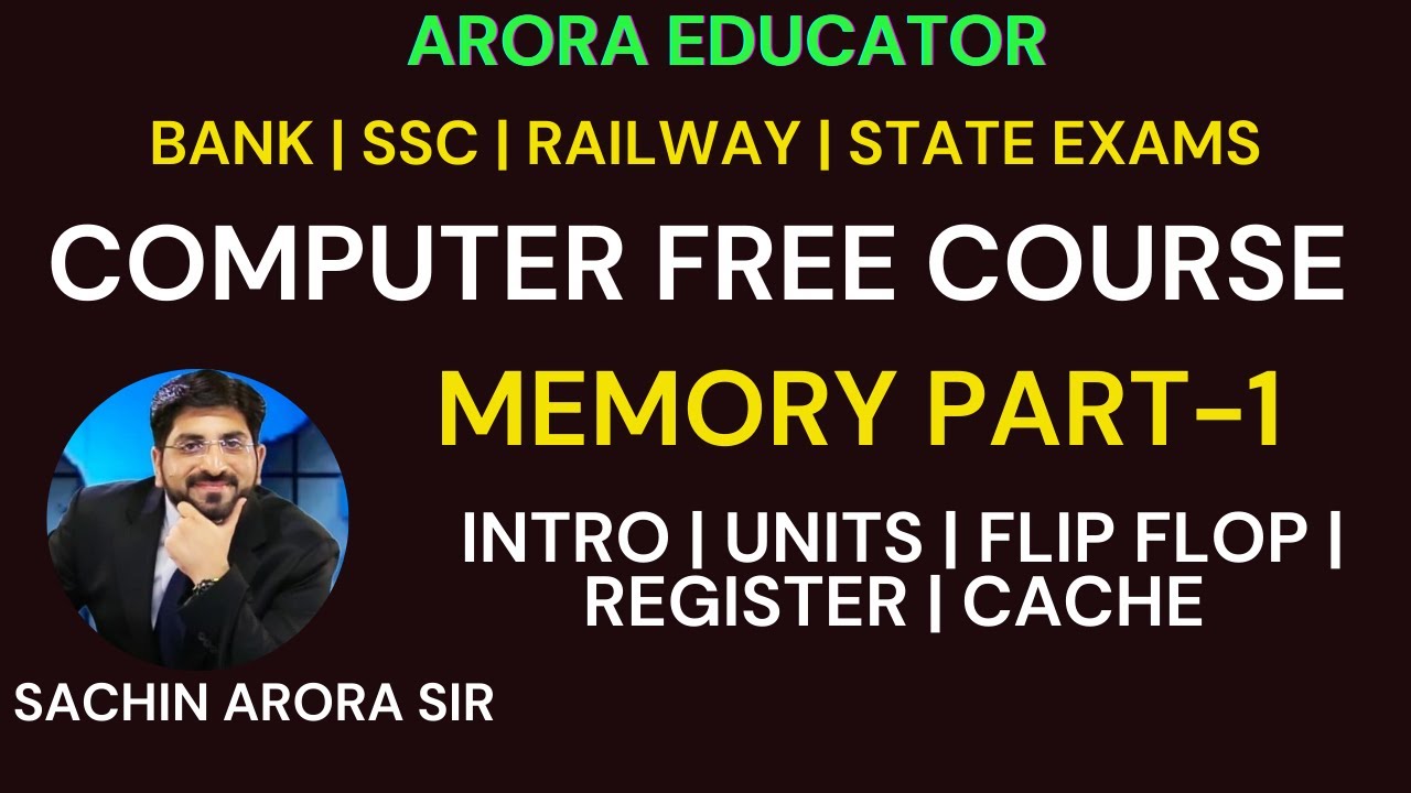 Computer Memory Part-1 | Computer by Sachin Sir | Arora Educator