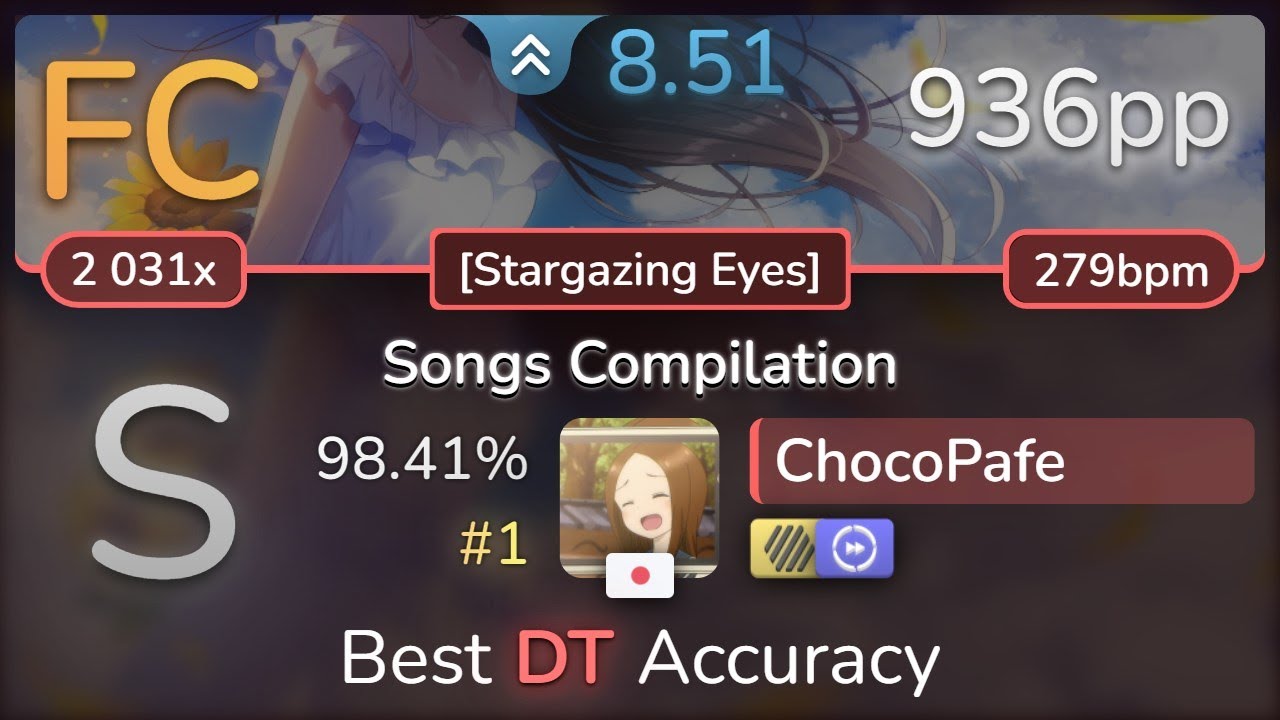 ChocoPafe | ClariS - Songs Compilation [Stargazing Eyes] +HDDT 98.41% (#1 936pp FC) - osu!