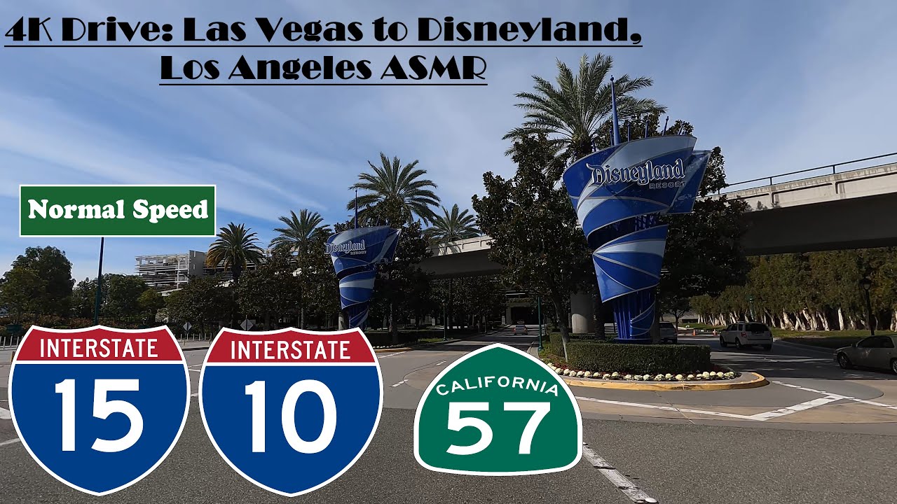 4K Drive: Las Vegas to Disneyland, Los Angeles ASMR. I 15, I 10 & SR 57