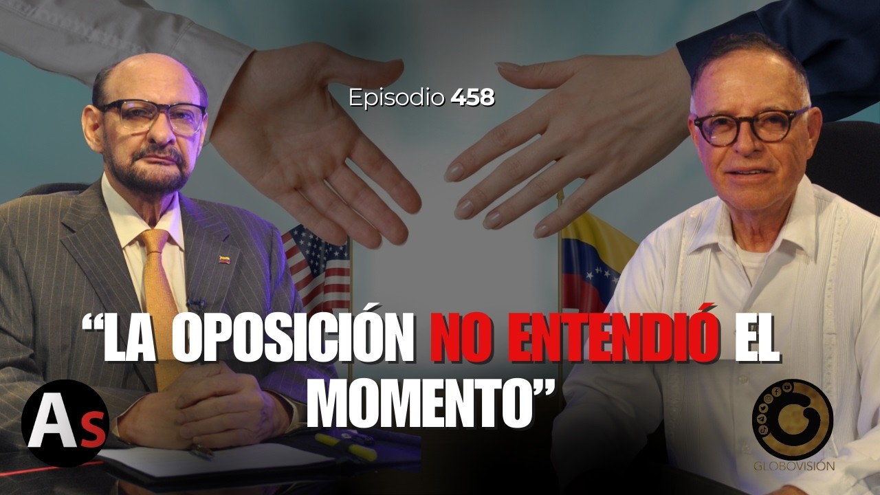 Ep. 458 | La oposición ignoró el cambio real con FRANCISCO ARIAS CÁRDENAS