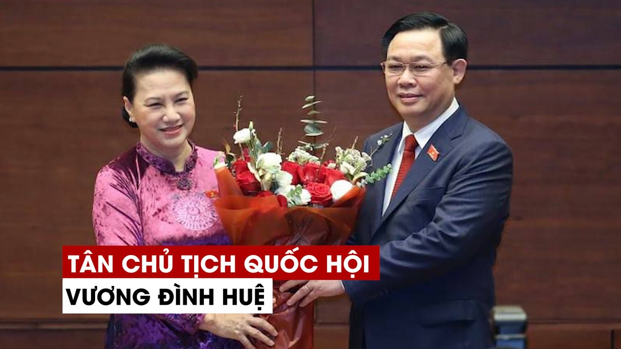 Ông Vương Đình Huệ được bầu làm Chủ tịch Quốc hội và Chủ tịch Hội đồng bầu cử Quốc gia