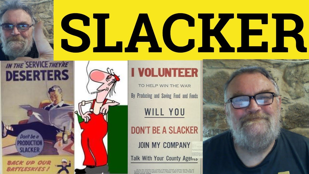 🔵 Slacker Meaning - Slacker Examples - Slacker Definition - Slang - Slacker