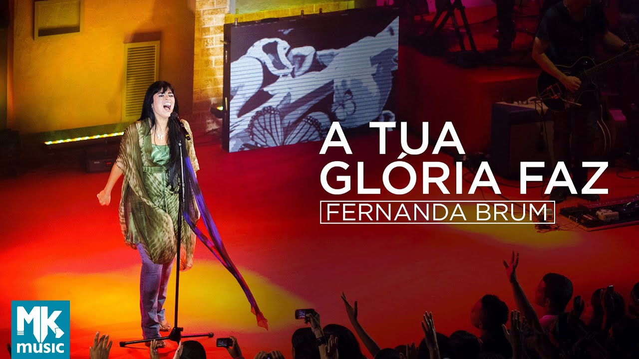 Fernanda Brum - A Tua Glória Faz (Ao Vivo) - DVD Glória In Rio
