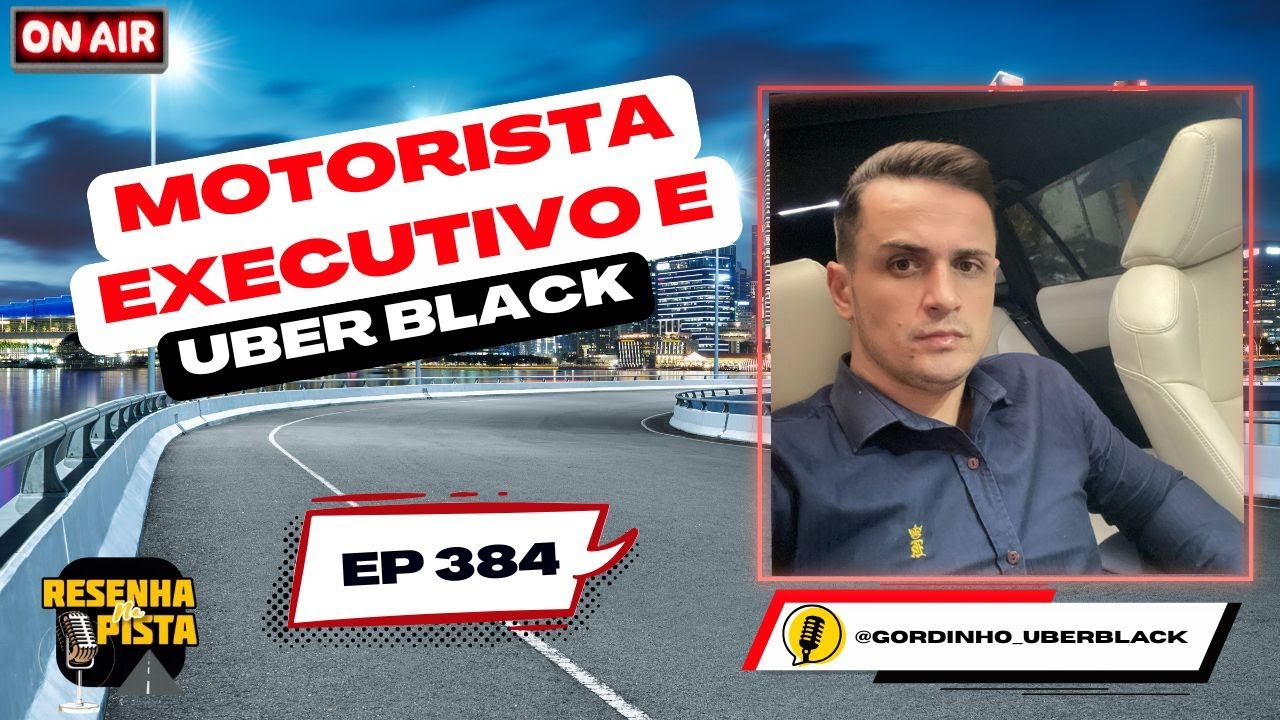 Como ser Motorista executivo  e atrair clientes da Uber - Resenha na pista #384