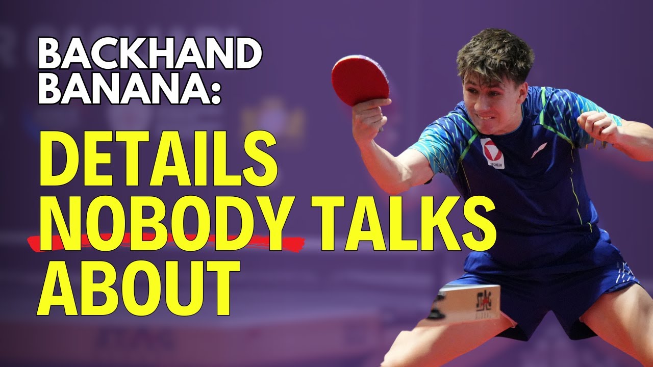 3 Hidden Backhand Banana Details That Change Everything 🍌🏓