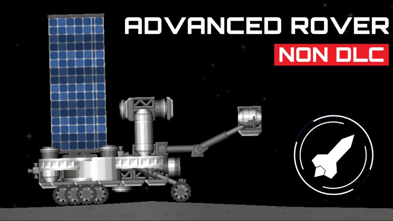 How To Build An Advanced Moon Rover In Space Flight Simulator  | SFS 1.52 [Non DLC]