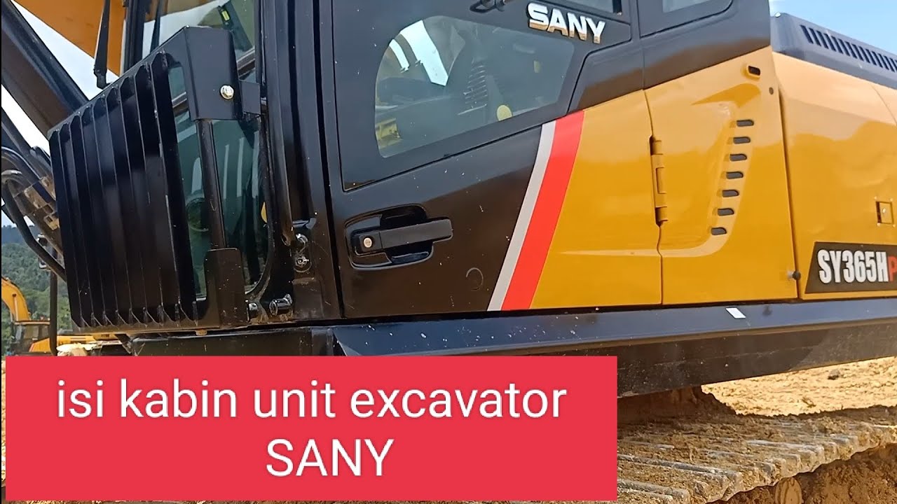 isi kabin Excavator Sany tipe terbaru