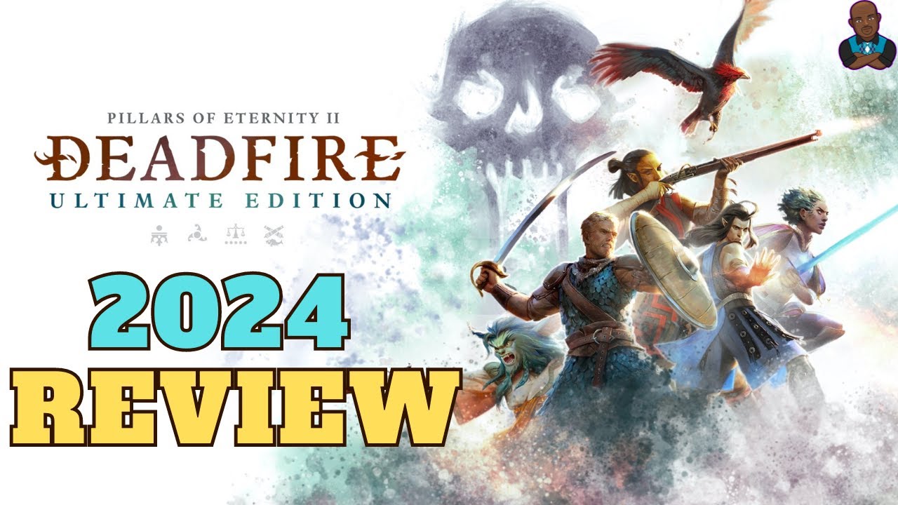 Pillars of Eternity 2: Deadfire - 2024 Review (Avowed Has A Lot To Live Up To)