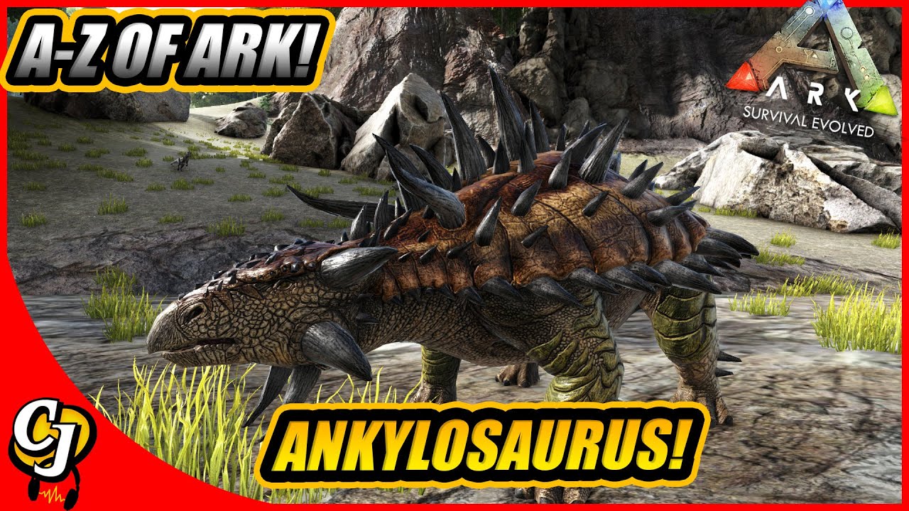 A-Z Of Ark! The ANKYLOSAURUS And The Best Way To Gather Metal!! || Ark Survival Evolved!