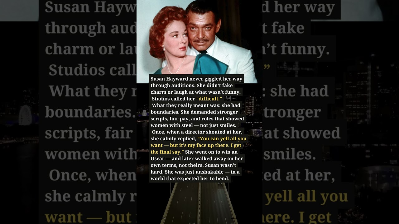 When Susan Hayward Refused to Be Handled