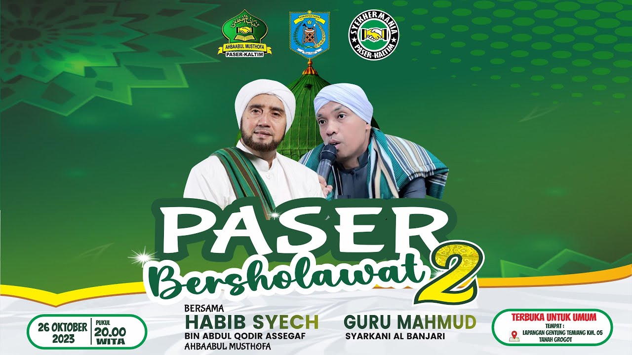 PASER BESHOLAWAT 2 || Bersama Habib Syech Bin Abdul Qodir Assegaf || Guru Mahmud Syarkani Al Banjari