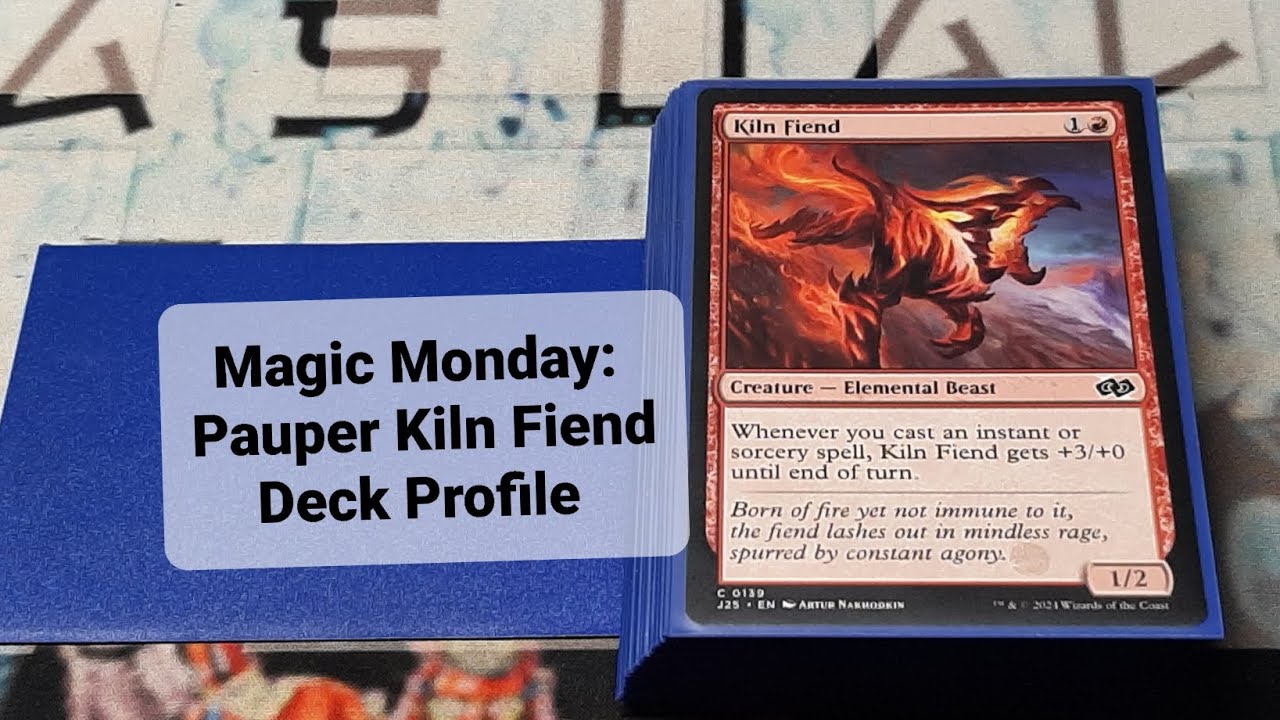 Magic Monday: Pauper Kiln Fiend Deck Profile 