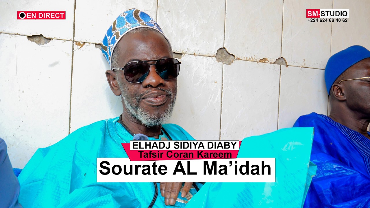 Partie 03 tafsir coran kareem Sourate AL Ma’idah El hadj Sidiya Diaby Bastafaya