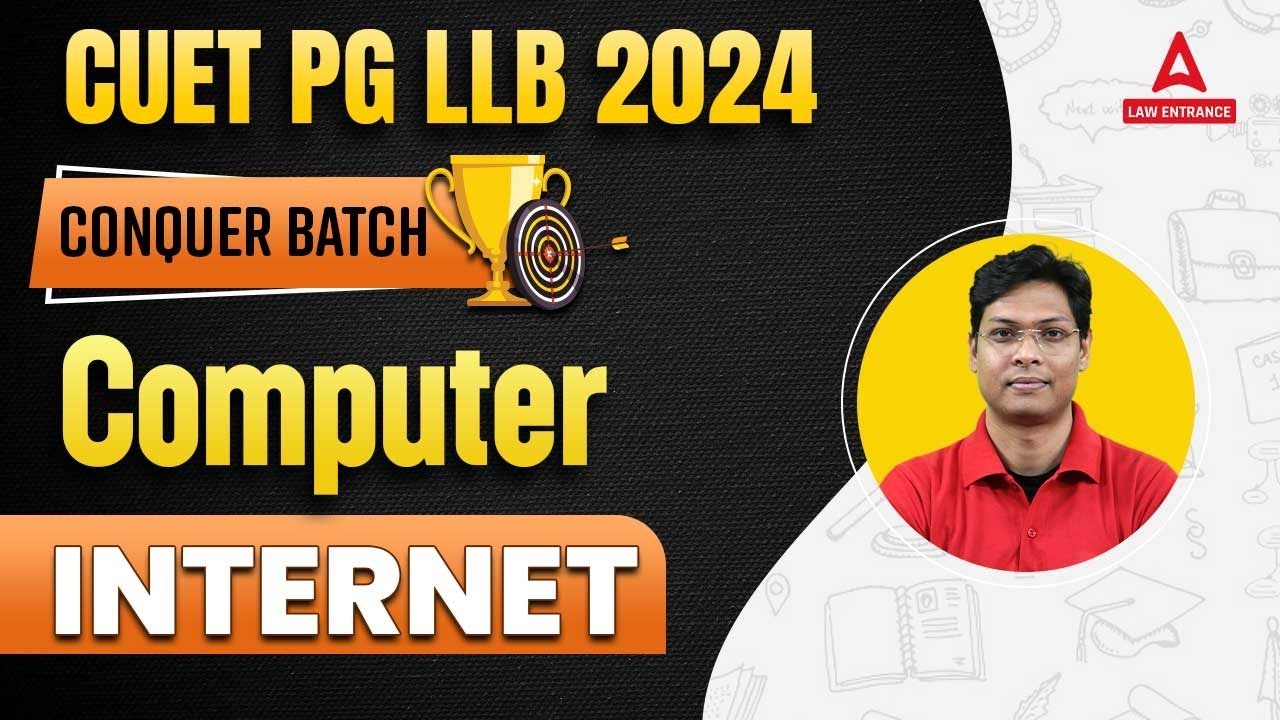 Internet | CUET PG LLB 2024 Computer Classes | CUET PG LLB Entrance Exam 2024