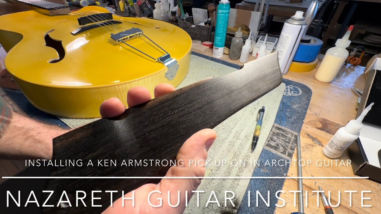 Installing a Kent Armstrong pickup on a Archtop Guitar @NazarethGuitarInstitute