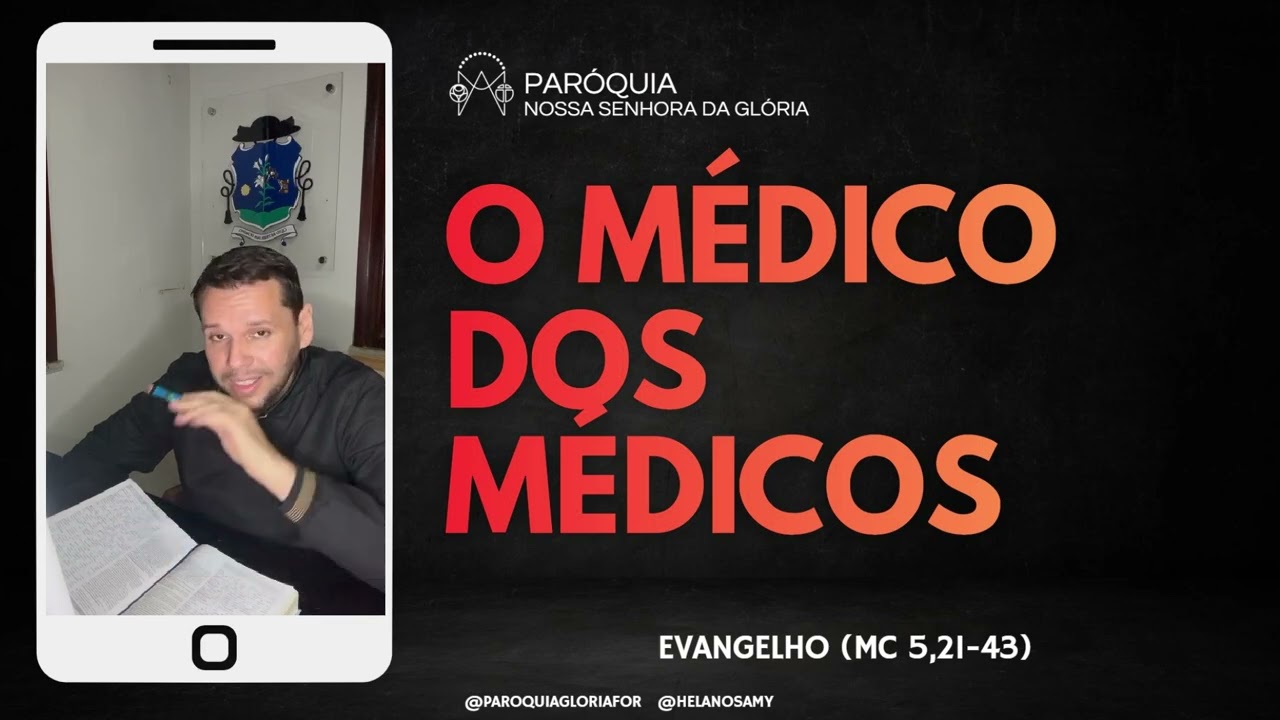 O Médico dos médicos - Minuto do Evangelho com Pe. Helano Samy | Evangelho (Mc 5,21-43)