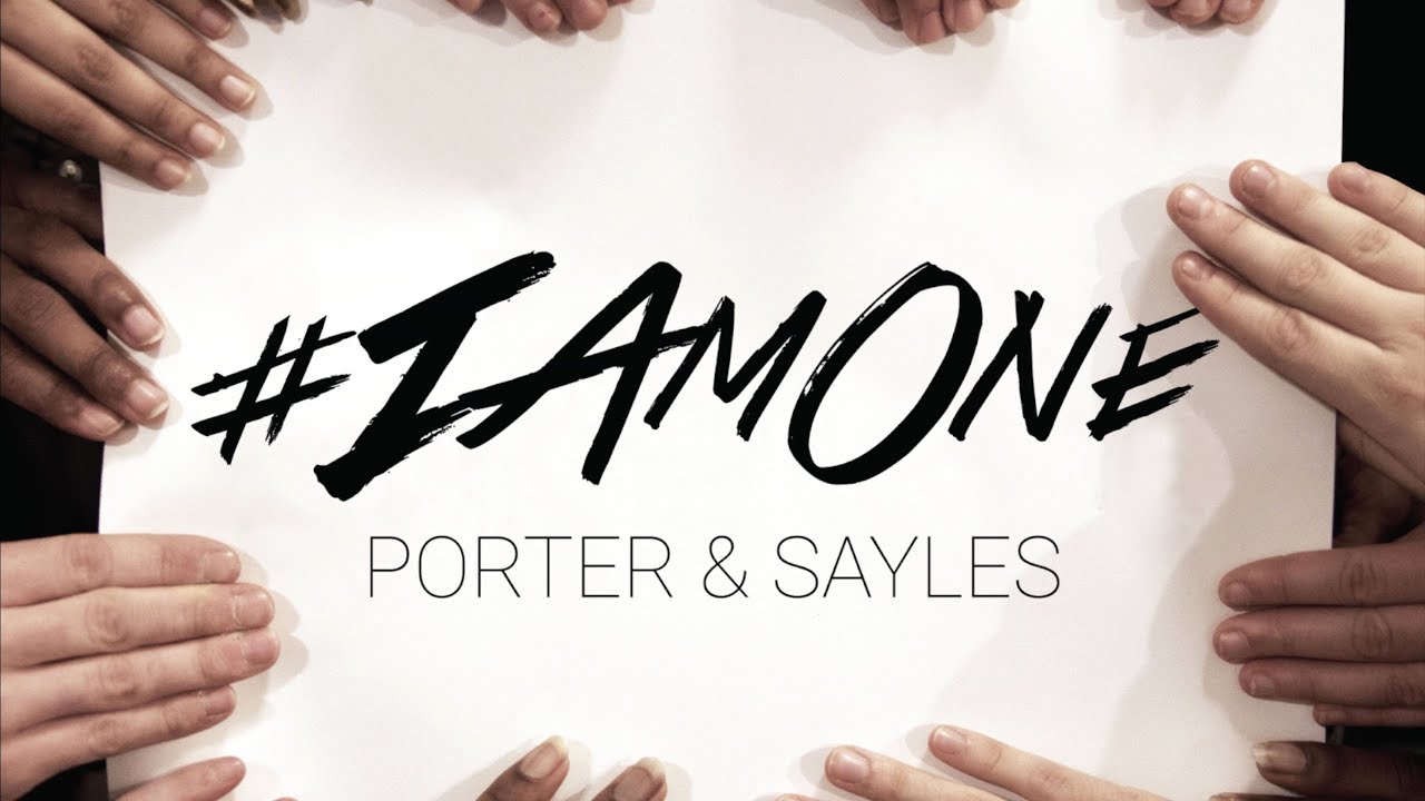 #IAmOne - Porter & Sayles [LYRIC VIDEO]