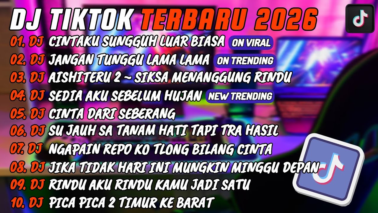 DJ TIKTOK TERBARU 2O26 l DJ CINTAKU SUNGGUH LUAR BIASA 🎵 DJ JANGAN TUNGGU LAMA LAMA FULL ALBUM 