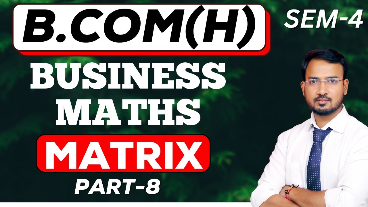 business maths for b.com class | method of inverse matrix | class 8 | sem 4 sol /dusol | bcom class