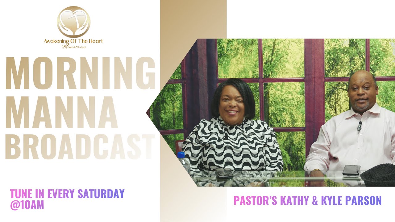 Morning Manna Broadcast | 1.24.26 |  Pastor Kyle & Kathy Parson