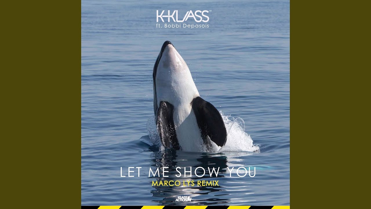 Let Me Show You (Marco Lys Remix)