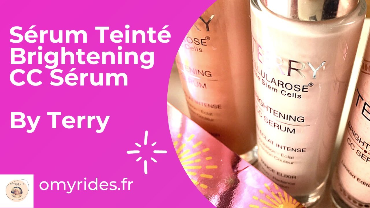 Sérum teinté By Terry Brightening CC Serum, parfait pour l'été?