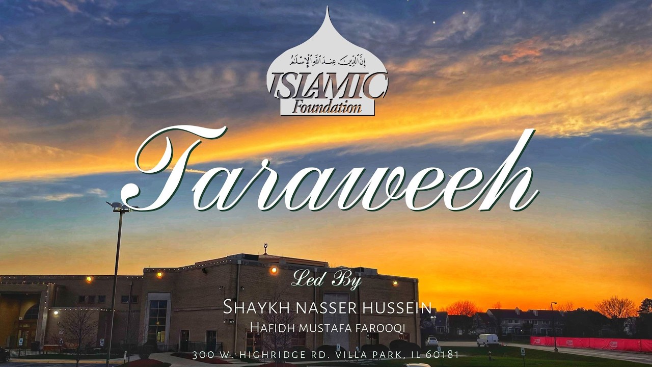 25th Taraweeh 2026 | Islamic Foundation