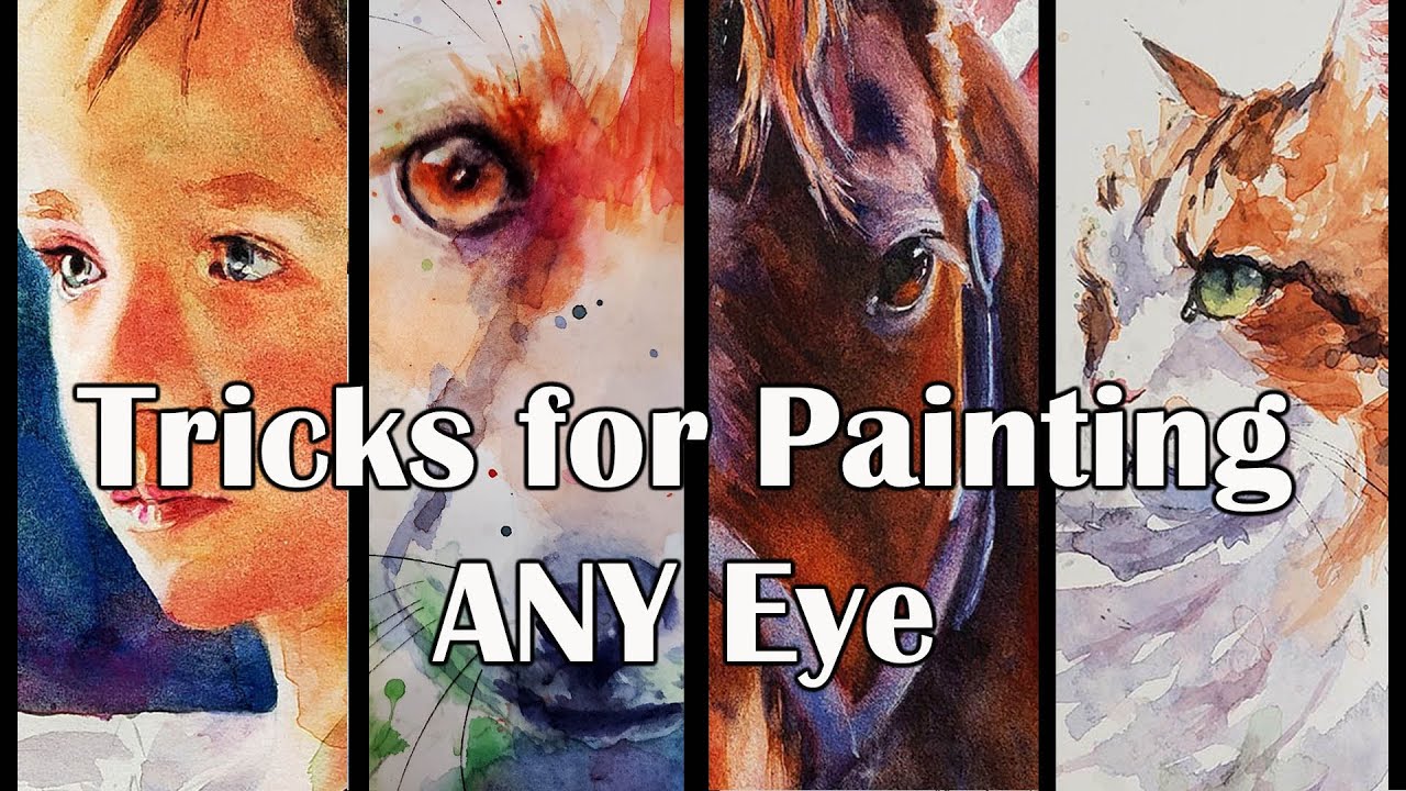 Three Ways to Paint Eyes - Watercolor Beginner, Intermediate, and Advanced