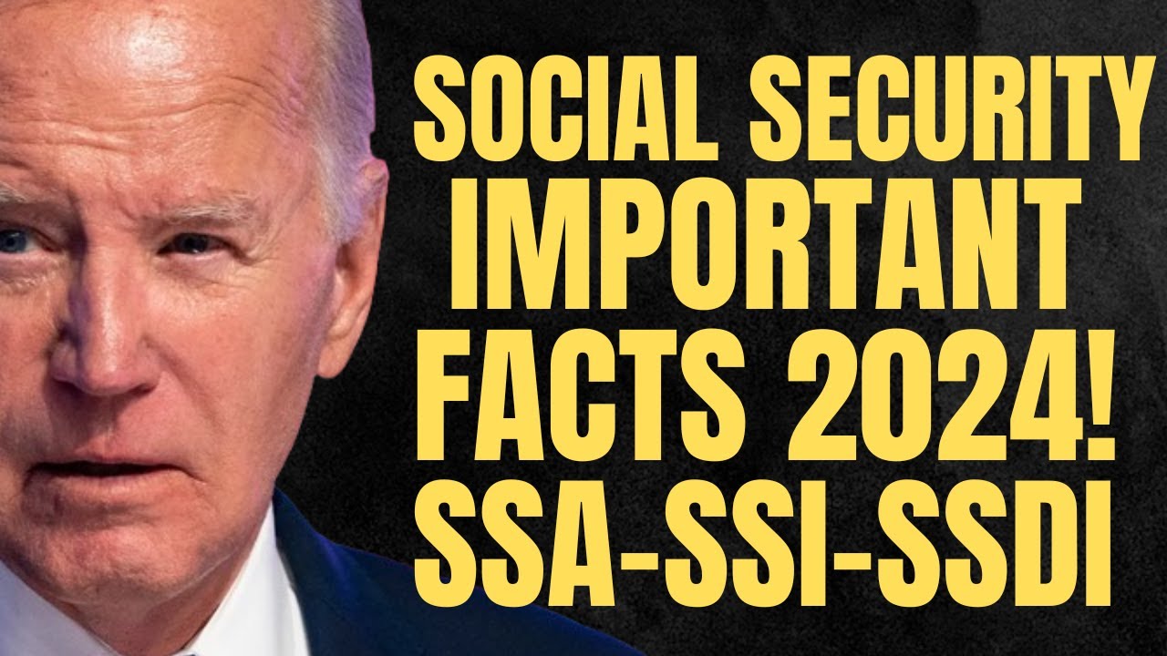 IMPORTANT Social Security Facts To Know About in 2024 | Social Security, SSI, SSDI