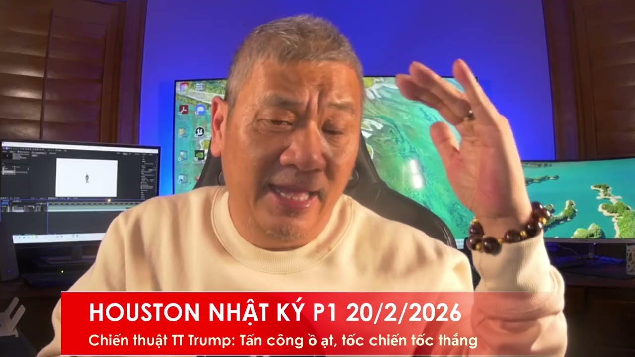 HOUSTON NHẬT KÝ P1 20/2/2026