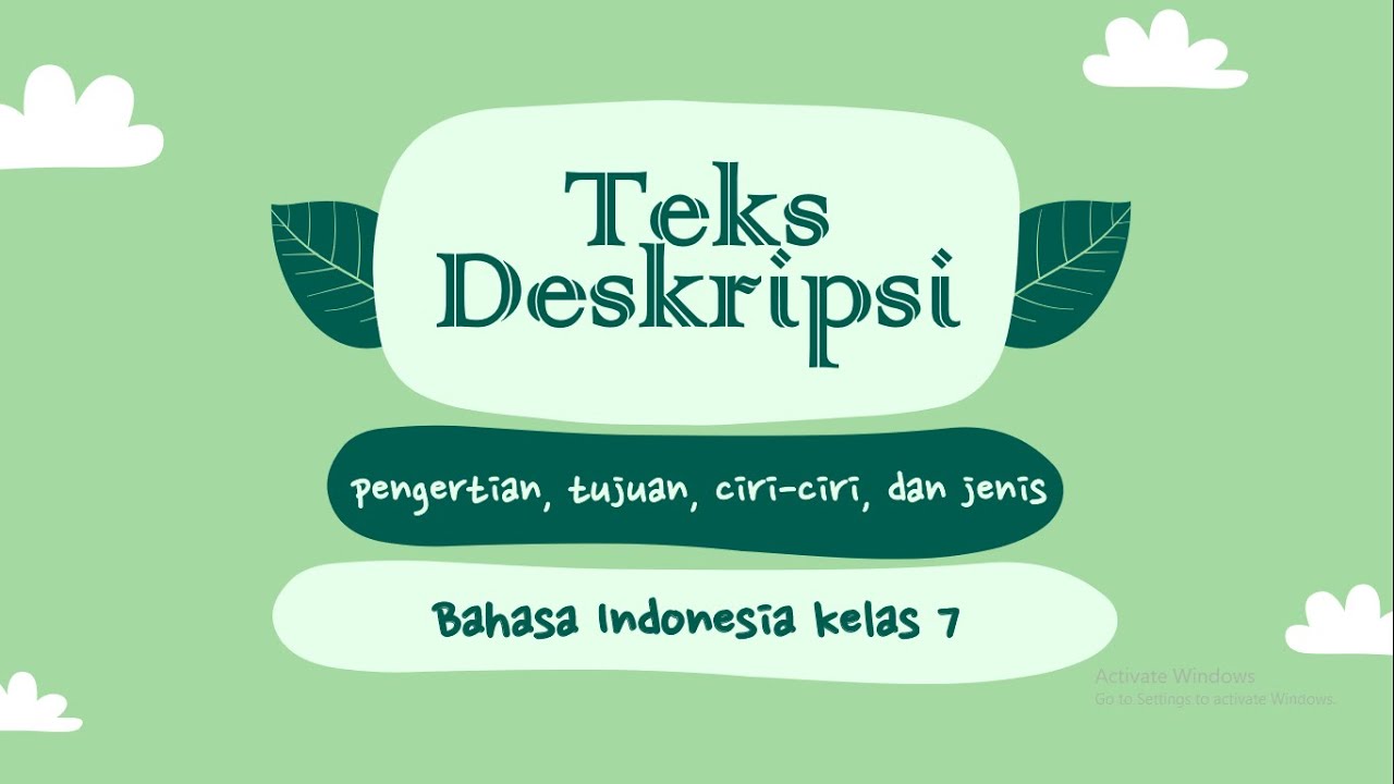 Video Pembelajaran Bahasa Indonesia Materi Teks Deskripsi Kelas 7 SMP/MTs