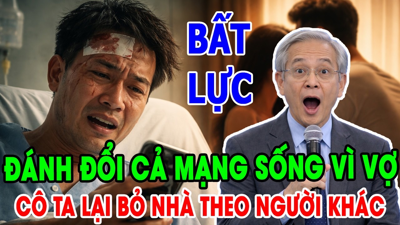 ĐÁNH ĐỔI CẢ MẠNG SỐNG VÌ VỢ - CÔ TA LẠI BỎ TÔI THEO NGƯỜI ĐÀN ÔNG KHÁC | TÂM SỰ TUỔI GIÀ