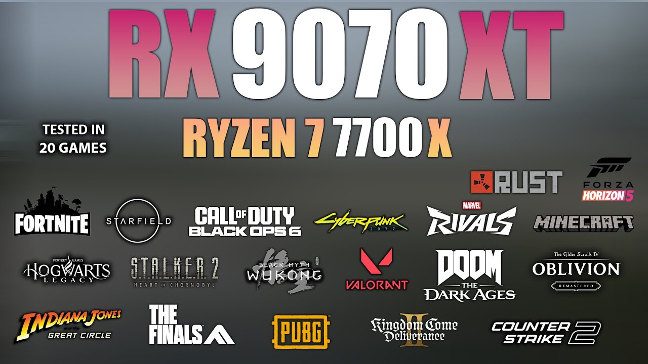 RX 9070 XT + Ryzen 7 7700X : Test in 20 Games - RX 9070 XT Gaming