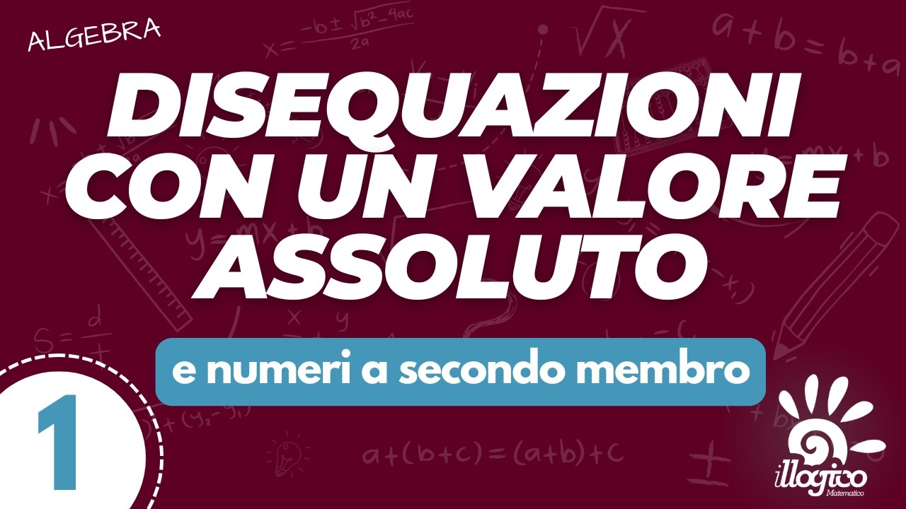 Disequazioni con un valore assoluto e numeri a secondo membro - 1
