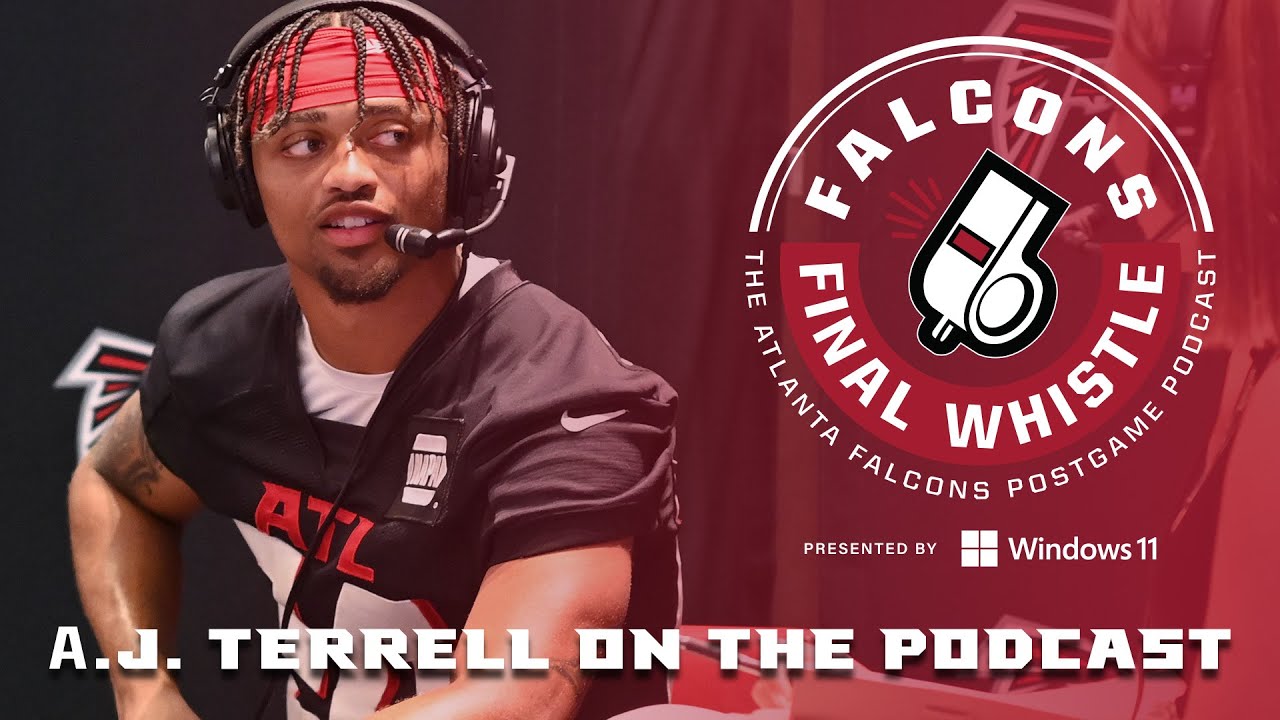 A.J. Terrell joins the podcast at Mercedes-Benz Stadium | Falcons Final Whistle | Atlanta Falcons