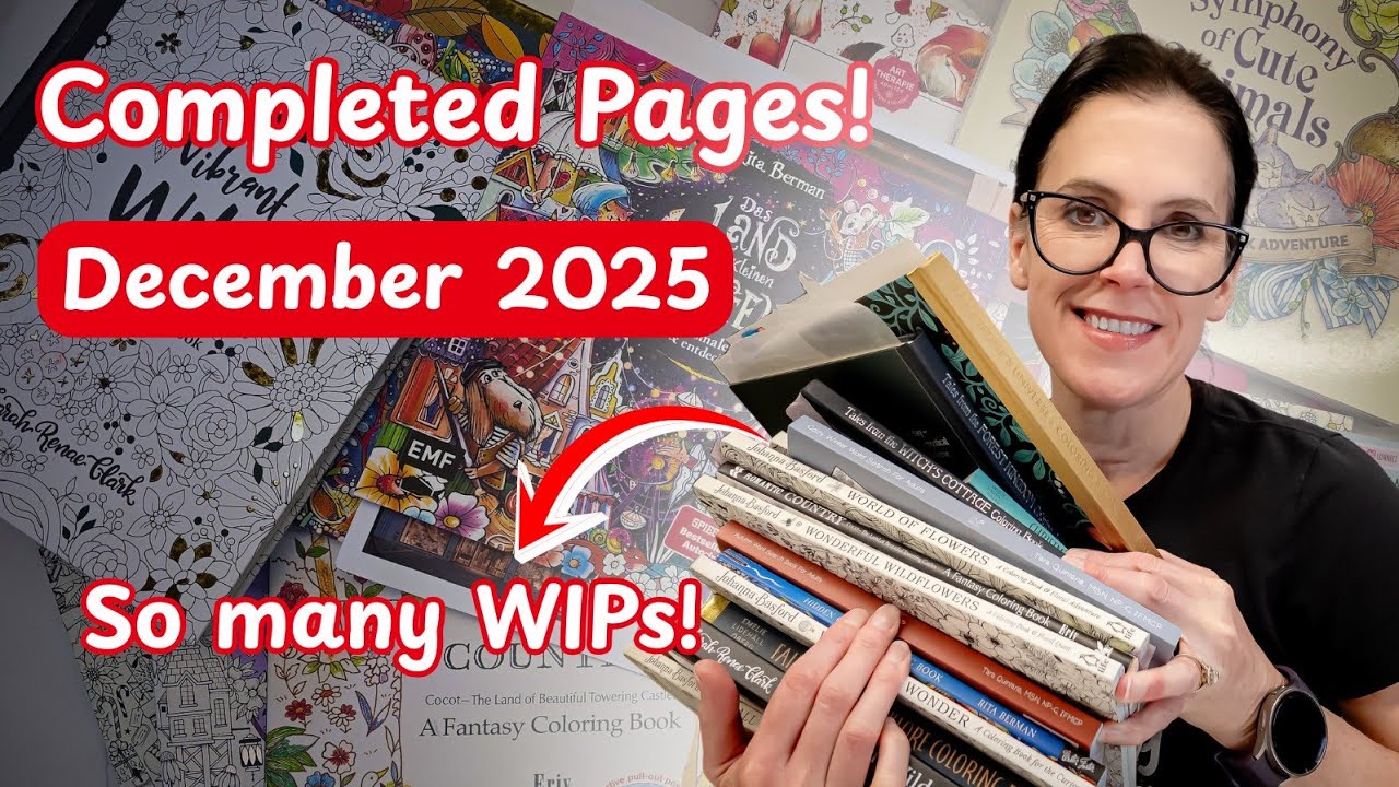 What I Colored in DECEMBER 2025 | WIPS & Finished Pages | Adult Coloring